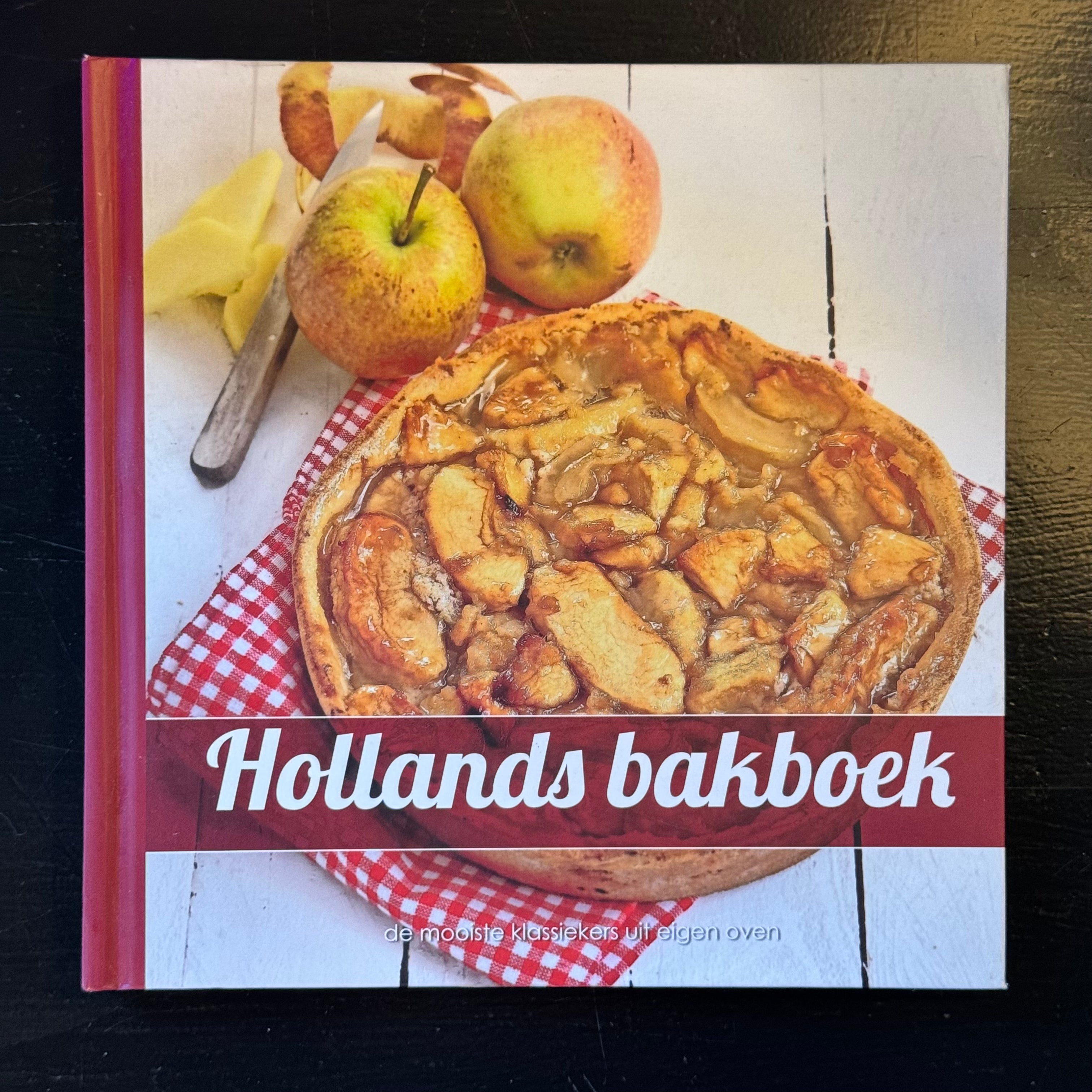 Dutch Baking Book - The Most Beautiful Classic Pastries