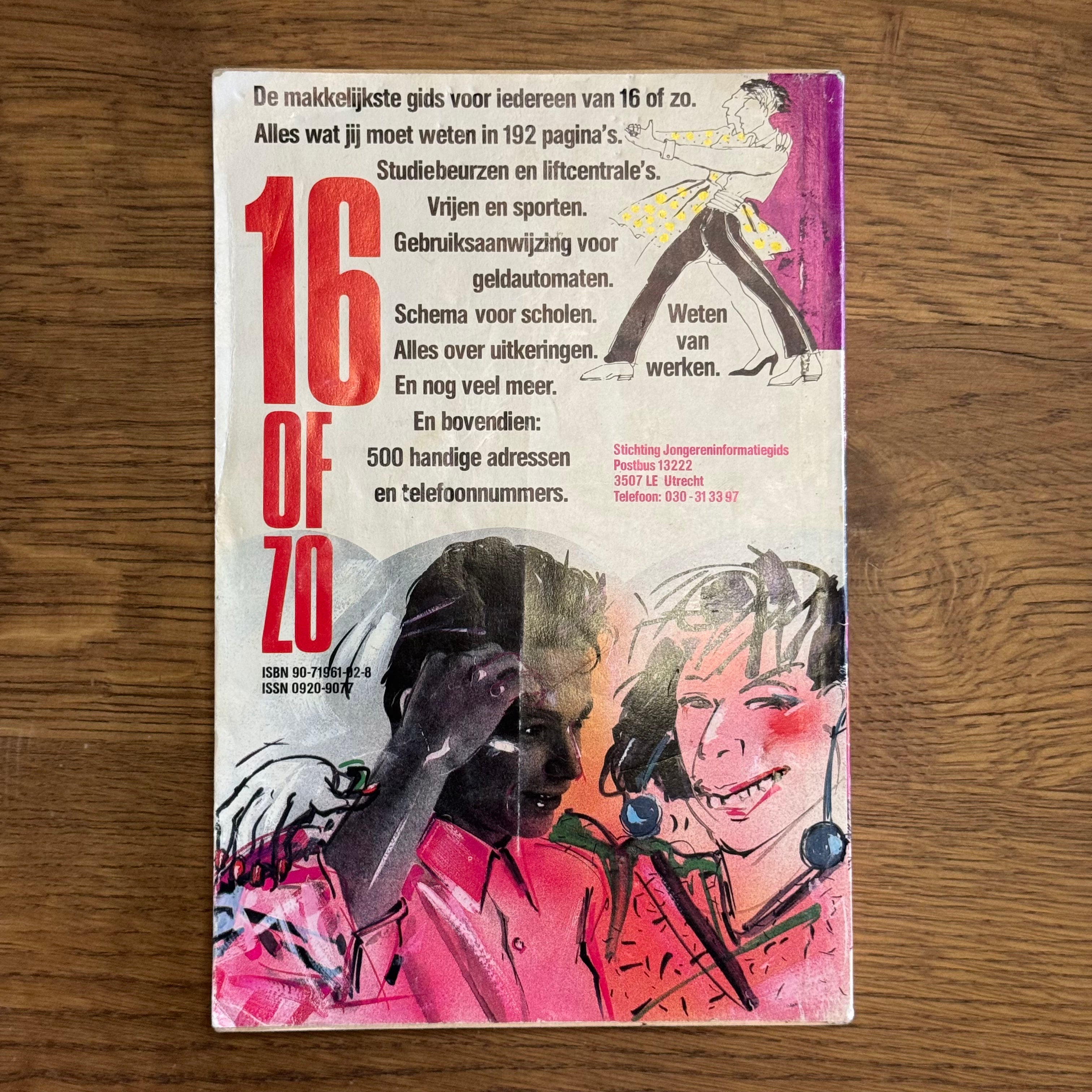 16 of zo...en alles wat jij moet weten