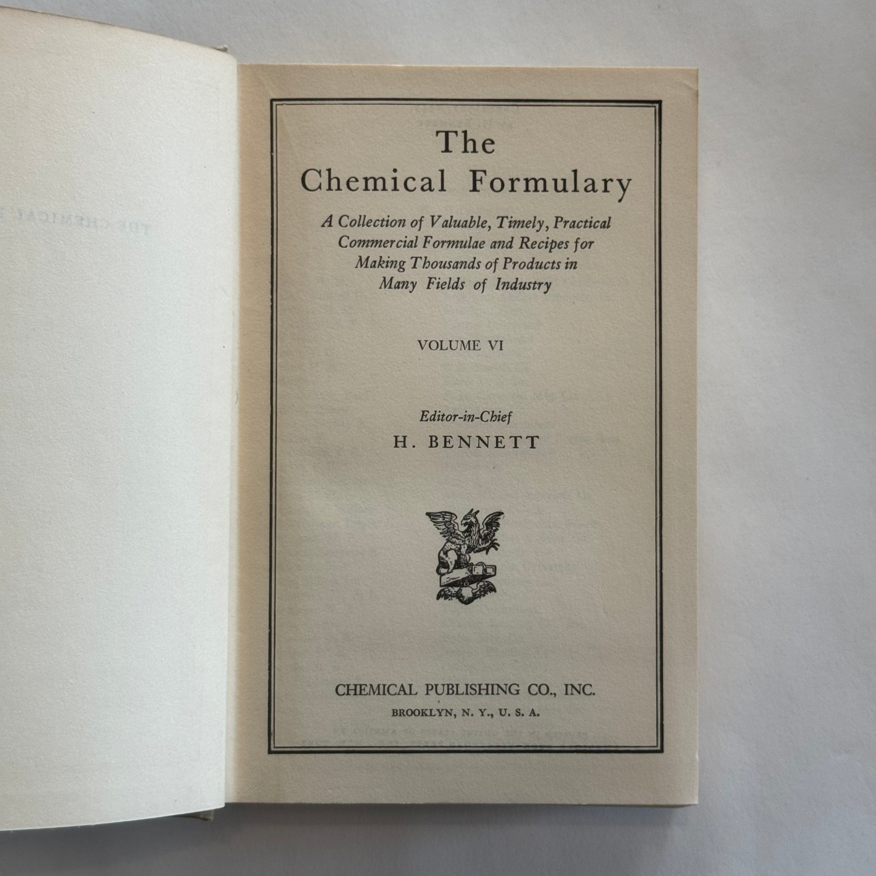The Chemical Formulary Volume VI by H. Bennett (1943)