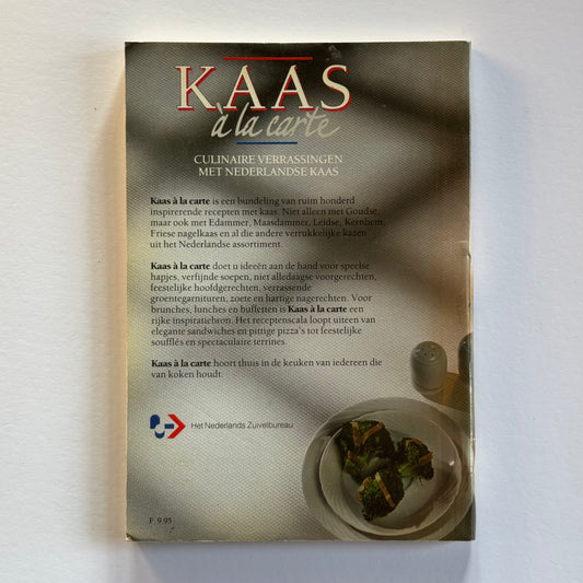 Kaas a la carte - Culinaire verrassingen met Nederlandse kaas