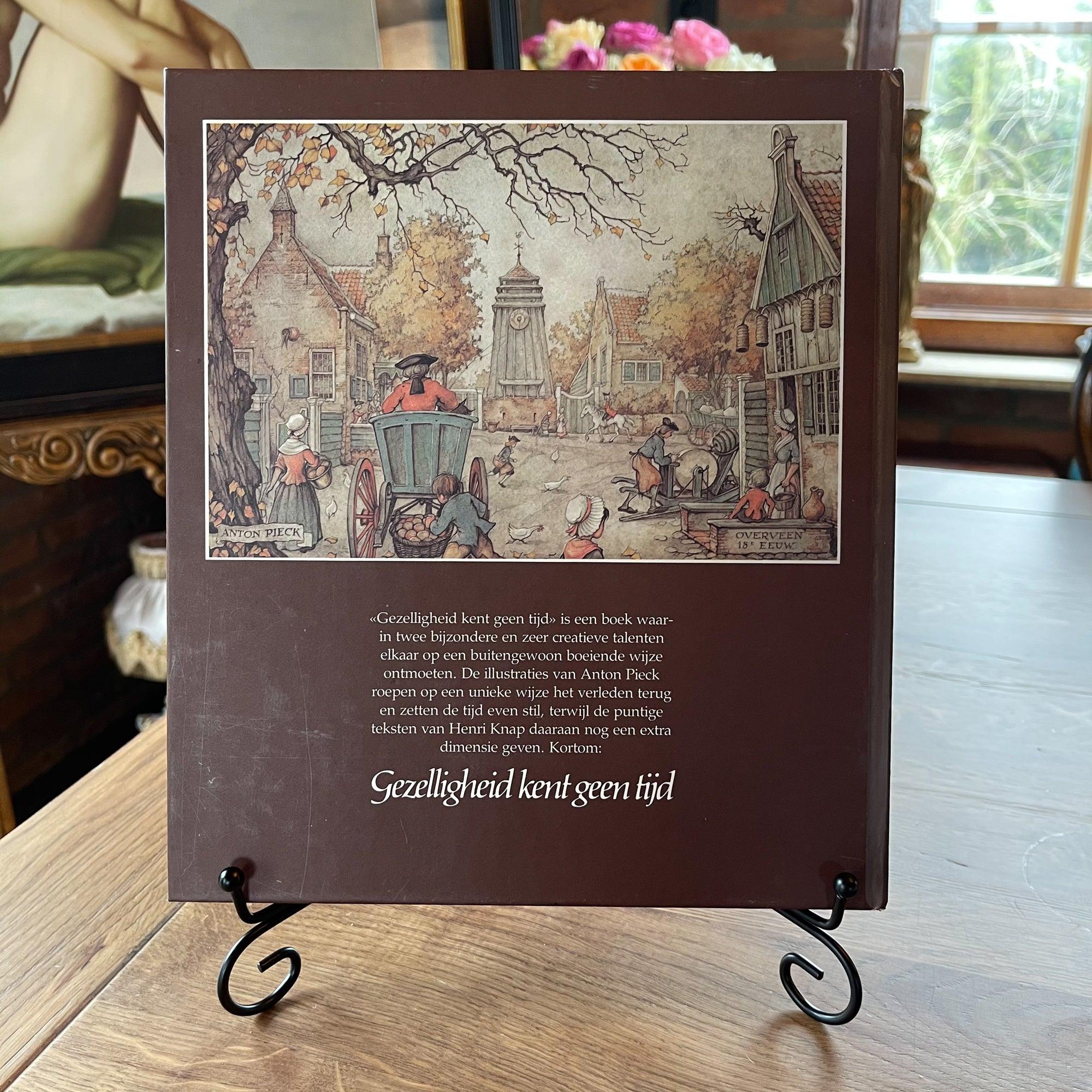 Anton Pieck - Gezelligheid kent geen tijd - Bamestra Curiosa