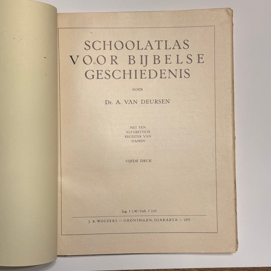 Schoolatlas Voor Bijbelse Geschiedenis - Dr. A. van Deursen