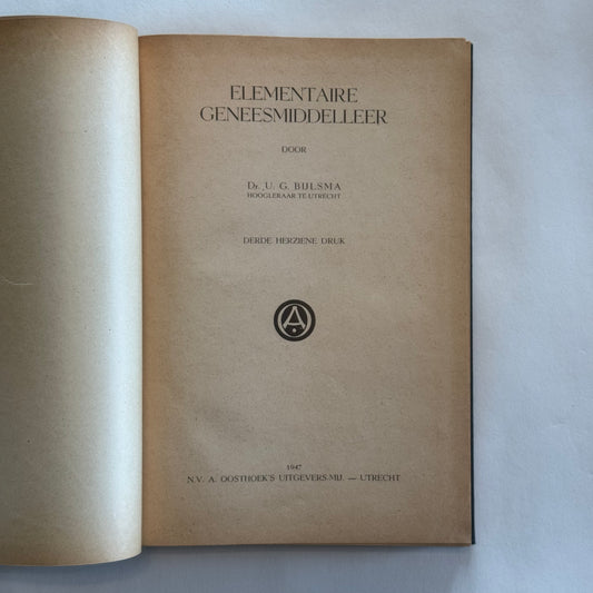 Elementaire Geneesmiddelleer Dr. U. G. Bijlsma (1947)