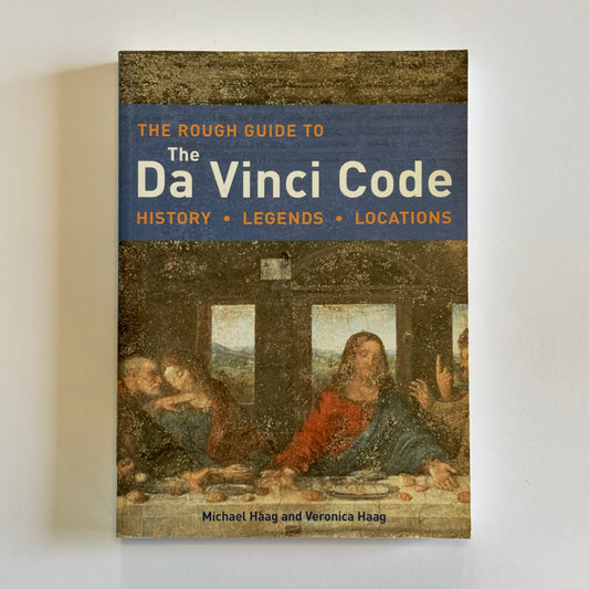 The Rough Guide to The Da Vinci Code: History, Legends, Locations - Softcover