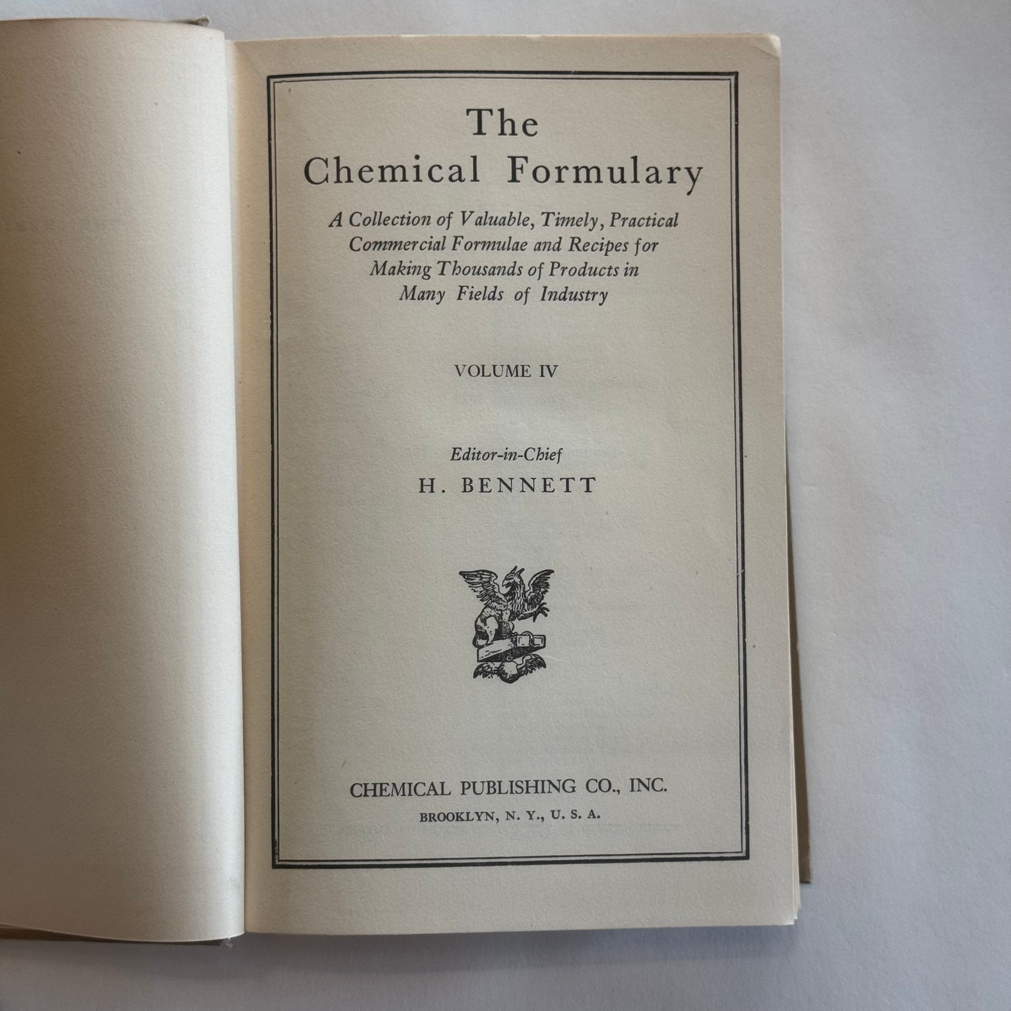 The Chemical Formulary Volume IV by H. Bennett (1939)