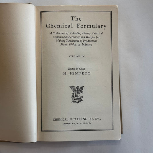 The Chemical Formulary Volume IV by H. Bennett (1939)