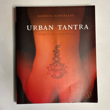 Urban Tantra – Spiritueller Sex für das 21. Jahrhundert 