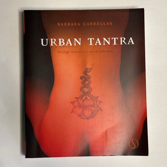 Urban Tantra – Spiritueller Sex für das 21. Jahrhundert 