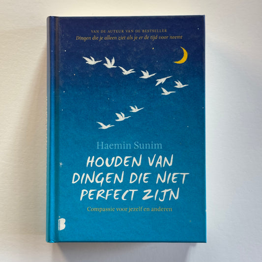 Houden van dingen die niet perfect zijn