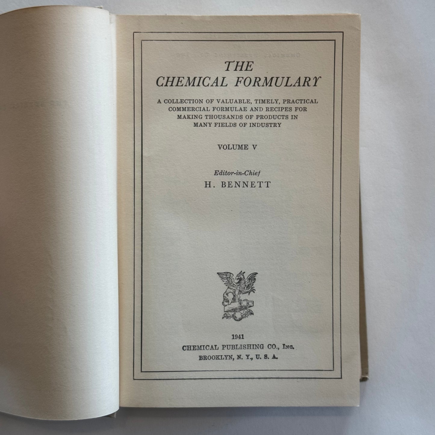 The Chemical Formulary Volume V by H. Bennett (1941)