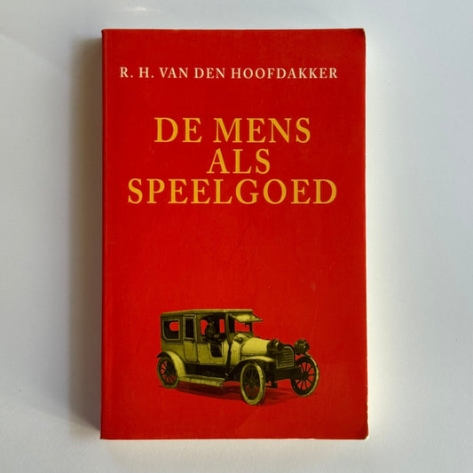 De Mens Als Speelgoed - The Collectionist