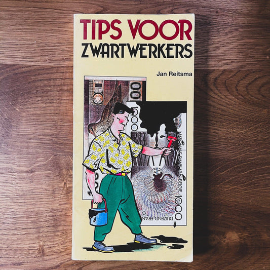 Tips voor zwartwerkers (Jan Reitsma) - Bamestra Curiosa